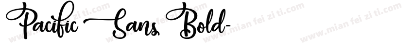 Pacific Sans Bold字体转换